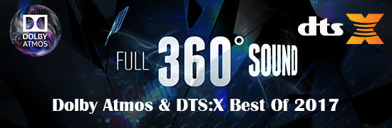 Dolby Atmos & DTS X Blu-Ray Best Of 2017