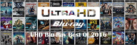 UHD Blu-Ray Best Of 2016