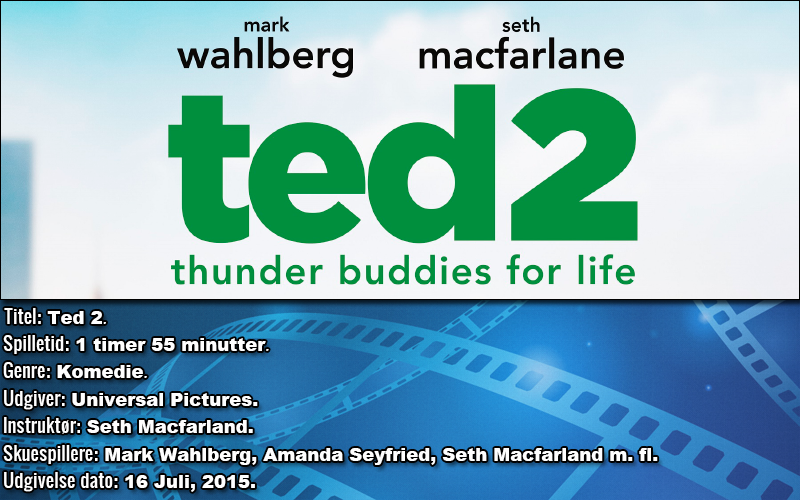 Ted 2 anmeldelse
