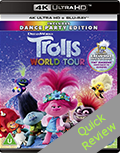 Trolls World Tour UHD 4K blu-ray Quick review