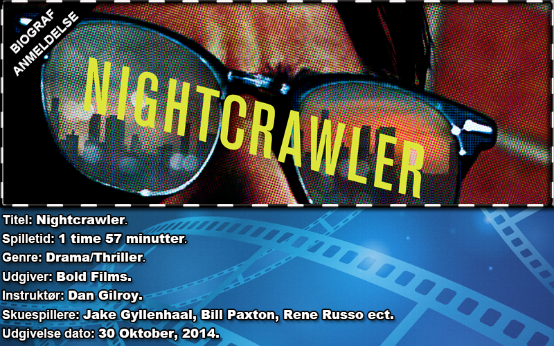 Nightcrawler Anmeldelse