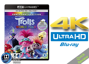 Trolls World Tour UHD 4K blu-ray Quick review