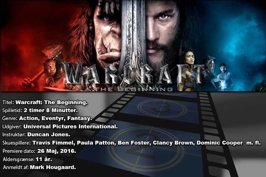 Warcraft: The beginning biograf anmeldelse