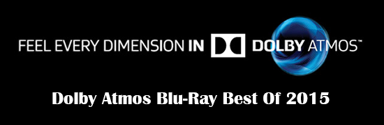 Dolby Atmos Blu-Ray Best Of 2015