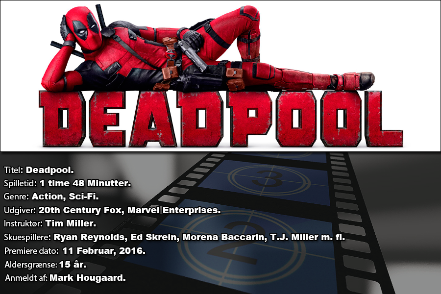 Deadpool biograf anmeldelse